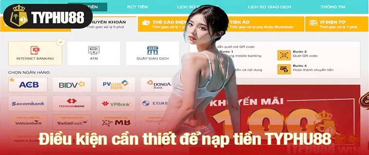 Bí Quyết Nạp Tiền TYPHU88 Thành Công Mà Ai Cũng Nên Biết